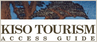 Kiso Tourism Access Guide